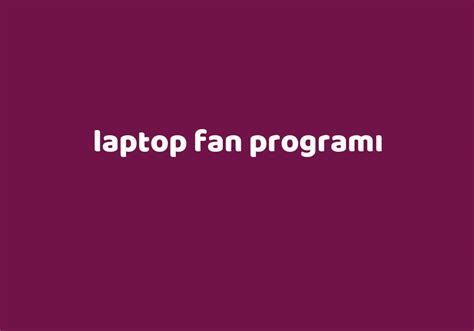 laptop fan programı